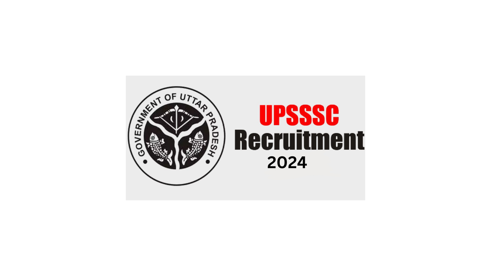 UPSSSC Notification 2024