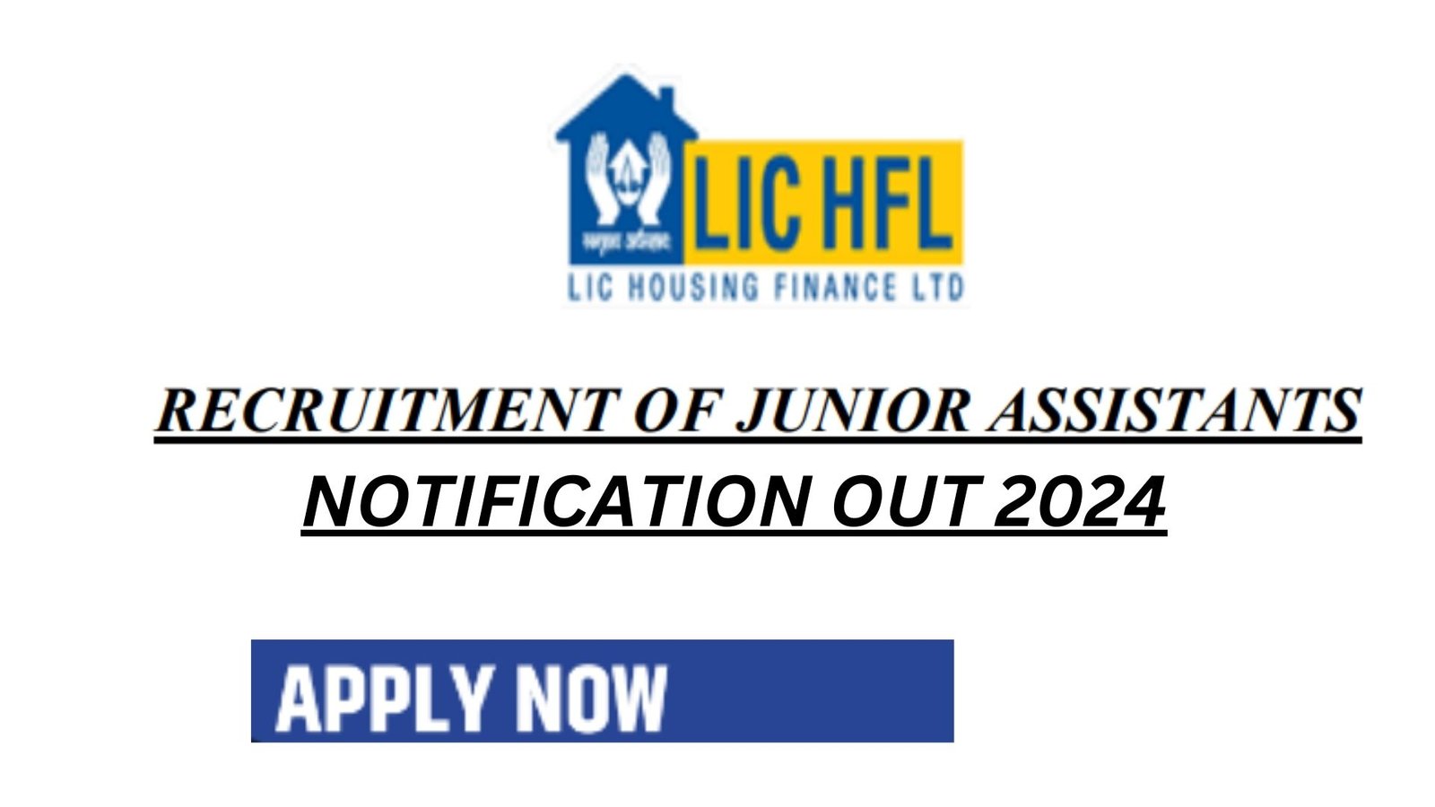 LIC JUNIOR ASSISTANT RECRUITMENT 2024