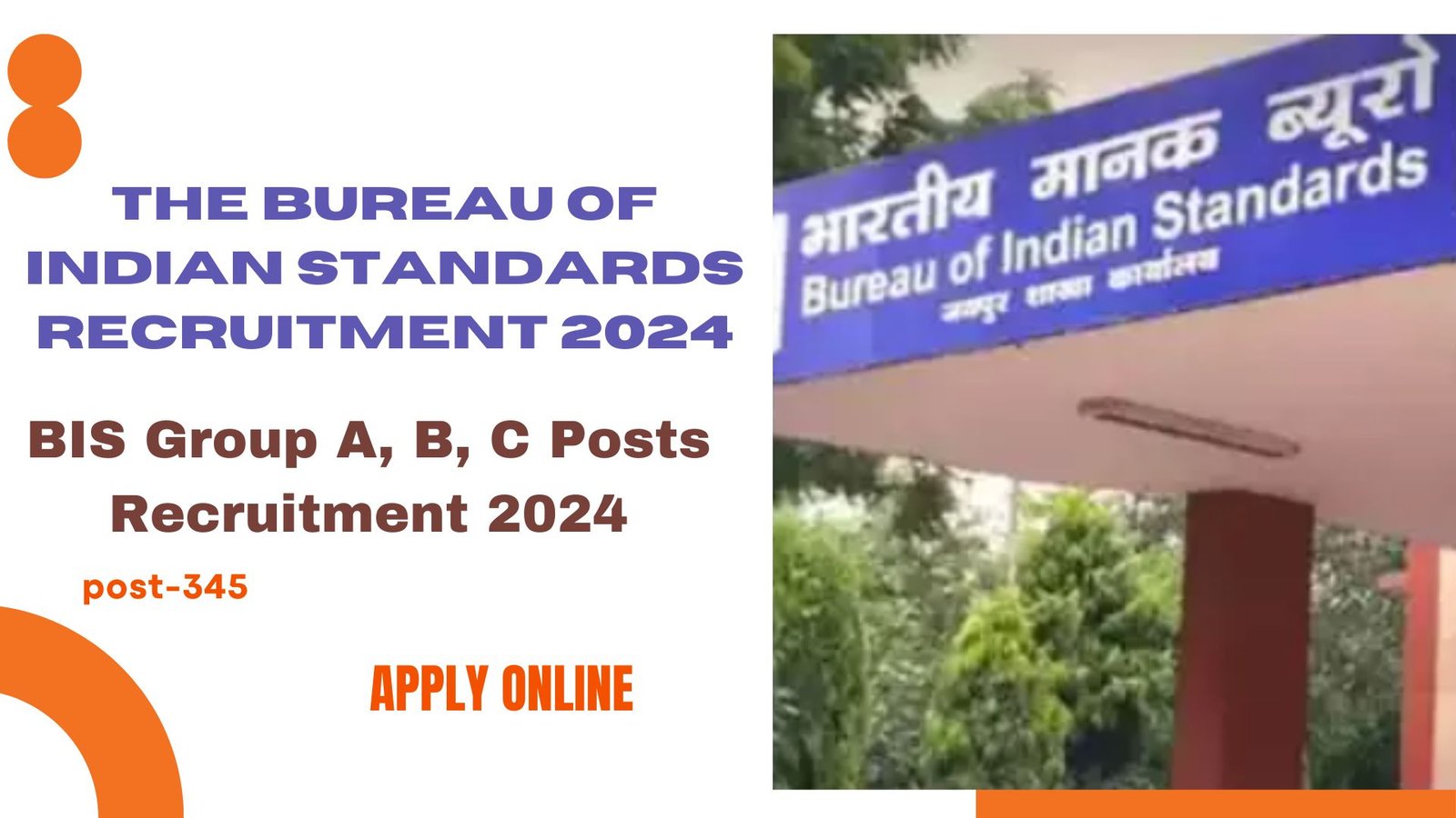 The Bureau of Indian Standards Recruitment 2024